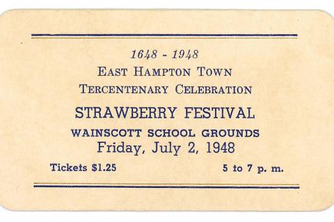Strawberry Festival, East Hampton Tercentenary Celebration Ticket, 1948