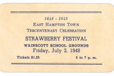 Strawberry Festival, East Hampton Tercentenary Celebration Ticket, 1948